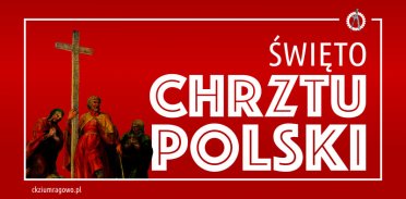 Święto Chrztu Polski