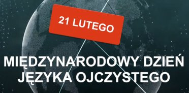 Międzynarodowy Dzień Języka&nbsp;Ojczystego